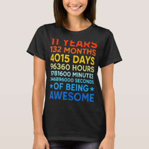 11th Birthday 11 Years 132 Months Of Being Awesom T-Shirt