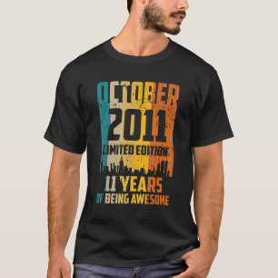 11th Birthday 11 Years Awesome Since October 2011  T-Shirt