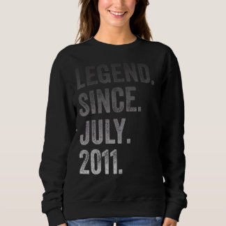 11th Birthday 11 Years Old Legend Since July 2011 Sweatshirt