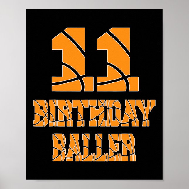 11th Birthday Baller Boy 11 Years Old Basketball T Poster (Front)