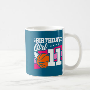 11th Birthday Basketball Birthday 11 Year Old Girl Coffee Mug