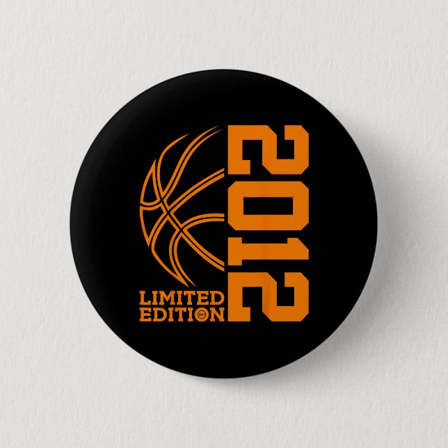 11th BIRTHDAY BASKETBALL LIMITED EDITION 2012  6 Cm Round Badge (Front)