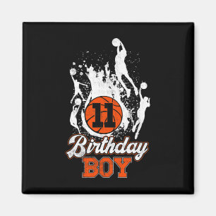 11th Birthday Basketball Theme Birthday Boy 11 Yrs Magnet