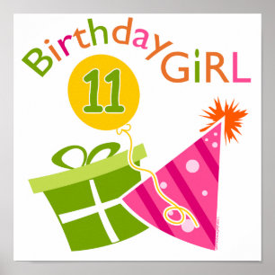 11th Birthday - Birthday Girl Poster