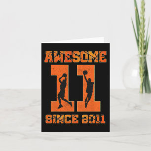 11th Birthday Boy Basketball Awesome Since 2011 F Card