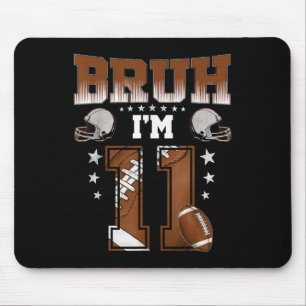 11th Birthday Boy Football Player Bruh Im 11 Year Mouse Pad