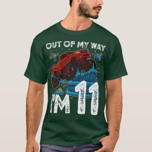 11th Birthday Boy Monster Truck Out Of My Way I'm T-Shirt