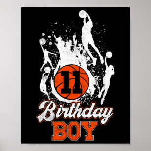 11th Birthday Bysketbyll Theme Birthday Boy 11 Yrs Poster