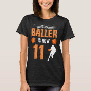 11th Birthday Bysketbyll - This Byller Is Now 11  T-Shirt