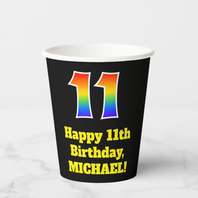 11th Birthday: Colourful, Fun, Exciting, Rainbow 1 Paper Cups (Front)