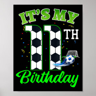 11th Birthday Football Boy Girl Kids Soccer Sports Poster