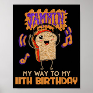 11th Birthday Funny Music Pea Butter Jelly Poster