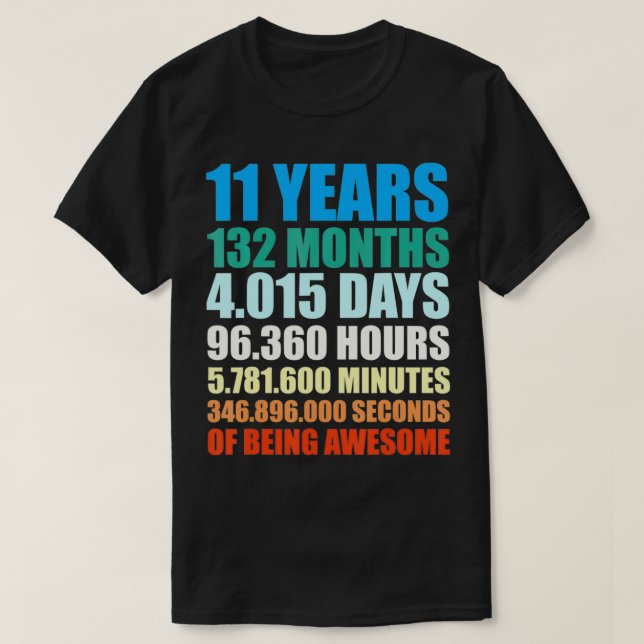 11th Birthday Gift Boy 11 Years Being Awesome  T-Shirt (Design Front)