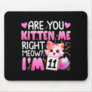 11th Birthday Girl 11yr Eleven 11 Year Old Kitten Mouse Pad