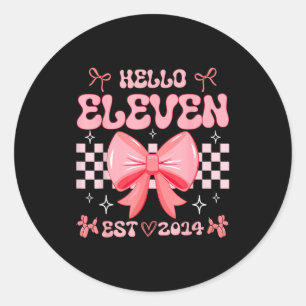 11th Birthday Girl Hello Eleven Est 2014 Nk Coquet Classic Round Sticker