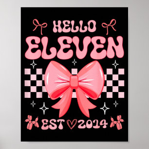 11th Birthday Girl Hello Eleven Est 2014 Pink Coqu Poster