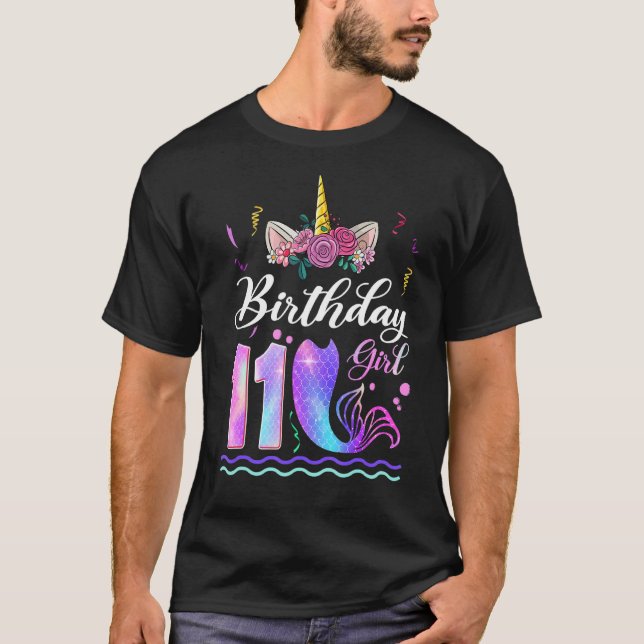 11th Birthday Girl Unicorn Mermaid 11 Years Old Me T-Shirt (Front)