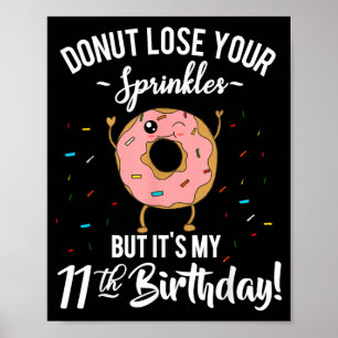 11th Birthday Party Do Theme Girls Funny Quote Poster