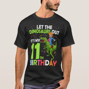 11th Birthday Rex Clown Circus Let The Dinosaurs O T-Shirt