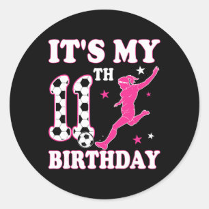 11th Birthday Soccer Themed 11 Year Old Girl Birth Classic Round Sticker
