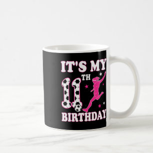 11th Birthday Soccer Themed 11 Year Old Girl Birth Coffee Mug