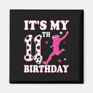 11th Birthday Soccer Themed 11 Year Old Girl Birth Magnet