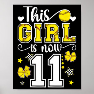 11th Birthday Softll Girl 11 Year Old Softll Playe Poster