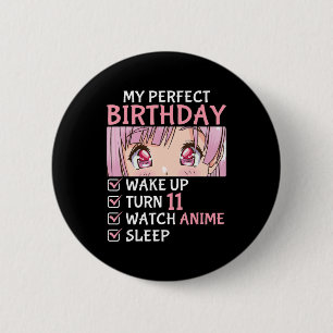 11th Birthday Watch Anime 11 Years Old Anime Teen 6 Cm Round Badge