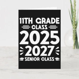 11th Grade Cl Of 2025 Future Senior Cl Of 2027 Card