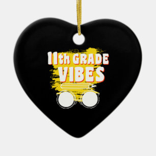 11th Grade Vibes Shirt Back To School First Day Ceramic Ornament
