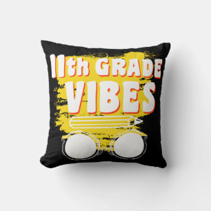 11th Grade Vibes Shirt Back To School First Day Cushion