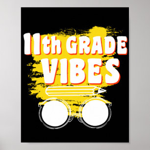 11th Grade Vibes Shirt Back To School First Day Poster