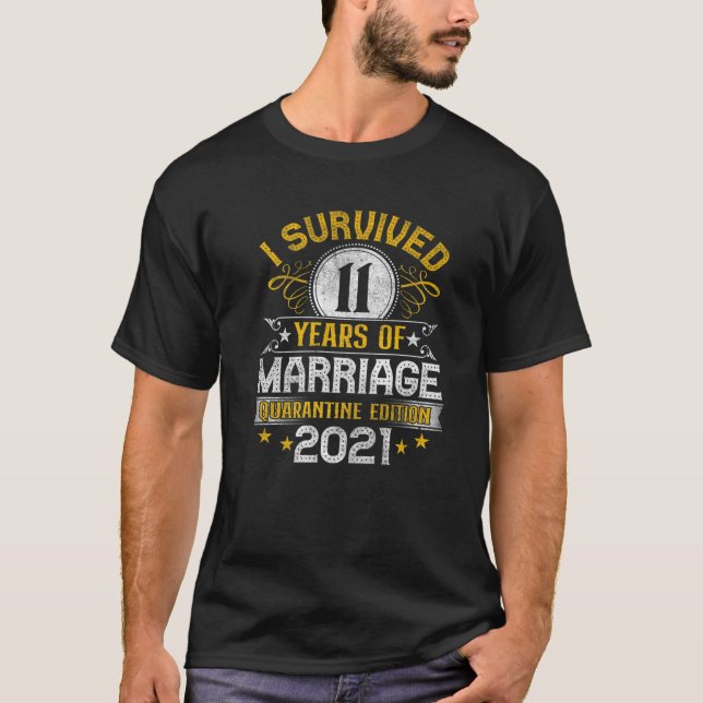 11Th Wedding Anniversary Quarantine Gift 11 Years T-Shirt (Front)