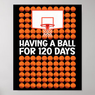120 Days Of School Having A Ll For 120 Days Sketll Poster