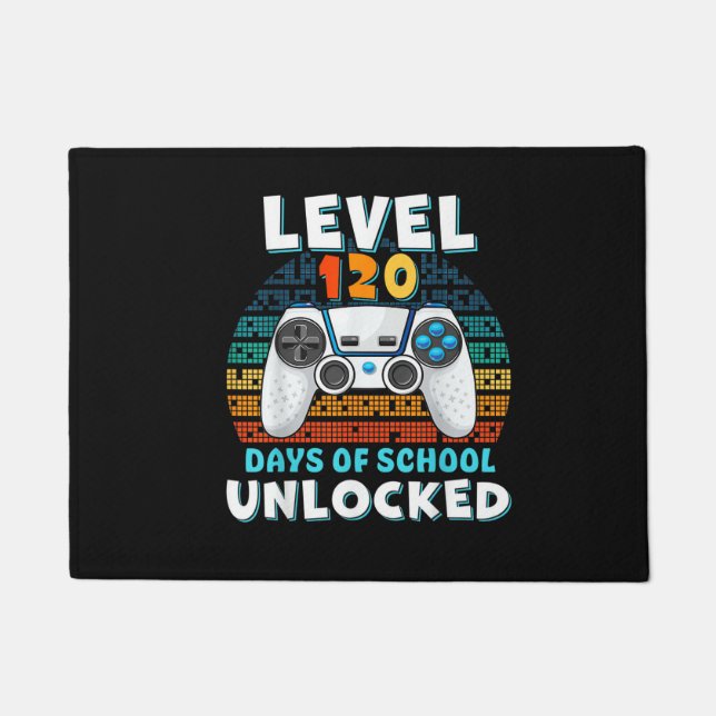 120 Days Of School Level Unlocked  Doormat (Front)