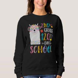 120th day of School No Prob Llama 120 Days Of 2nd  Sweatshirt