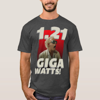 121 Gigawatts T-Shirt