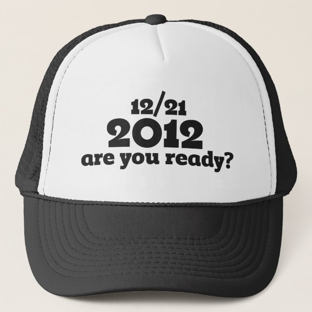12/21 2012 end of the world trucker hat (Front)