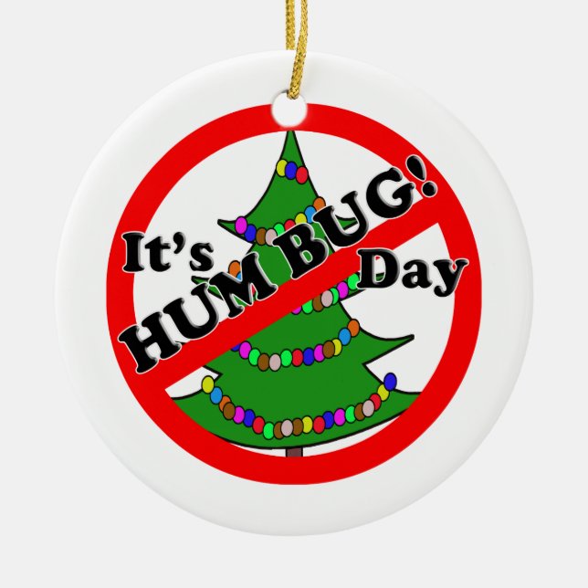 12-21 Humbug Day Ceramic Ornament (Front)