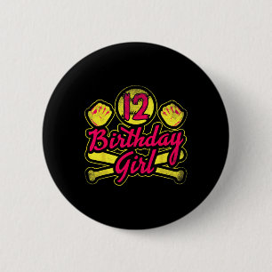 12 Birthday Girl For Cool Softll Girls 12th Birthd 6 Cm Round Badge