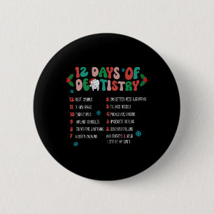 12 Day Of Dentistry Christmas Dentist Dental Hygie 6 Cm Round Badge
