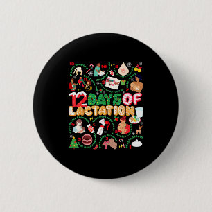 12 Day Of Ibclc Lactation Consultant Breastfeeding 6 Cm Round Badge