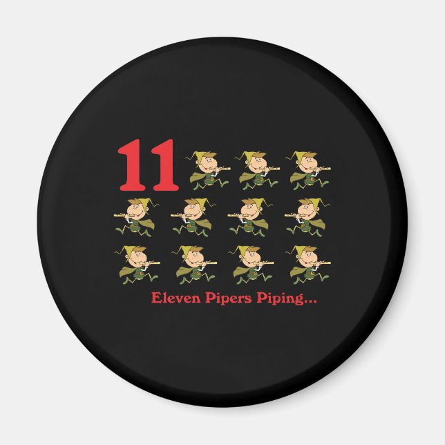 12 days eleven pipers piping magnet (Front)
