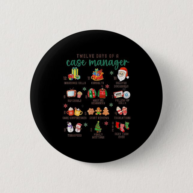12 Days Nurse Case Management Christmas Case Manag 6 Cm Round Badge (Front)