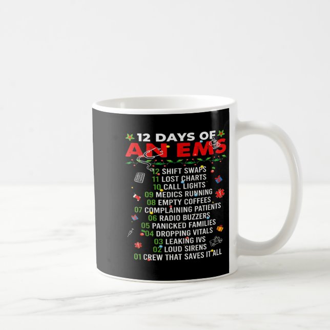12 Days Of An Ems Emt Icu Nurse Christmas Xmas Fun Coffee Mug (Right)