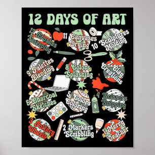 12 Days Of Art Teacher Christmas Artists Painter E Poster