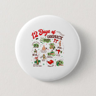 12 Days Of Chiropractic Christmas Chiropractor  6 Cm Round Badge