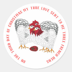 12 Days of Christmas 3 French Hens Classic Round Sticker