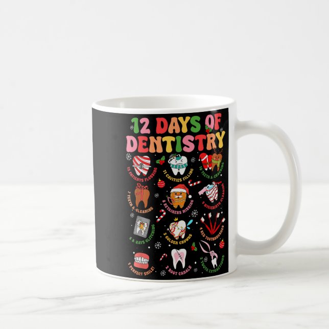 12 Days Of Dentistry Dentist Xmas Tooth Christmas  Coffee Mug (Right)