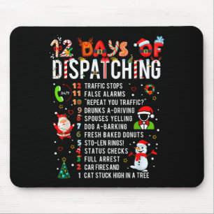12 Days Of Dispatching Funny Christmas Dispatcher  Mouse Pad